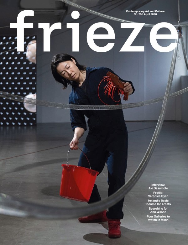 Frieze - Issue 258, April 2026
