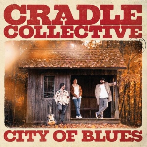 Cradle Collective - City of Blues (2026) [Blues / Blues Rock]