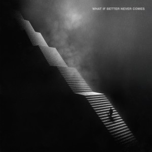 Mallavora - What If Better Never Comes? (2026) Mallavora - What If Better Never Comes? (2026)