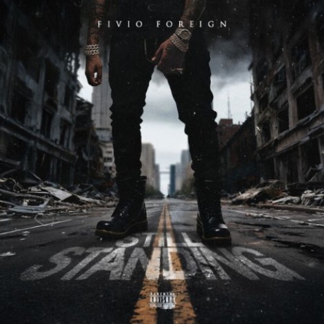 Fivio Foreign, Lil Tjay, Tory Lanez - Still Standing (2026) flac