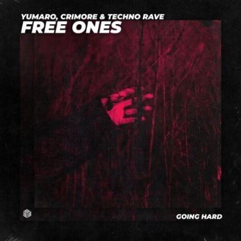 YUMARO &  Crimore & techno rave - Free Ones (2026) mp3