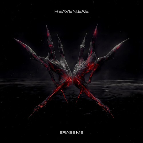 HEAVEN.EXE - Erase Me (2026)
