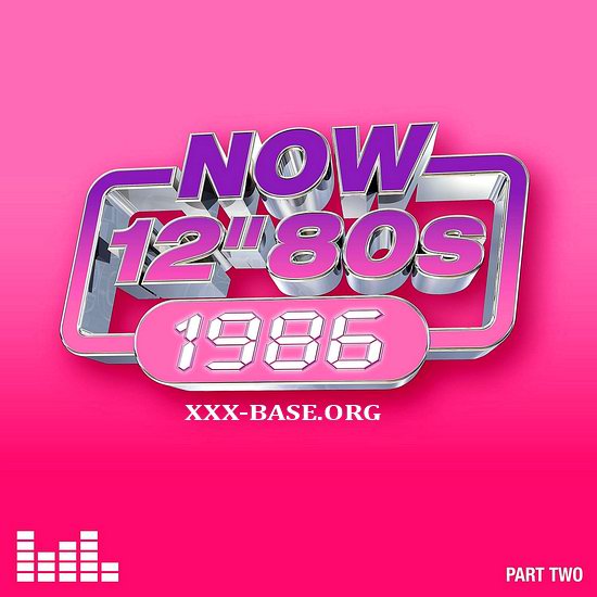 NOW 12" 80s: 1986 Part Two (4CD)