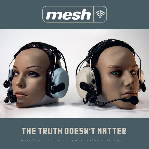 [TR24][OF] Mesh - The Truth Doesn't Matter -...