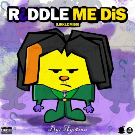 Ayetian - Riddle Me Dis (2026) mp3