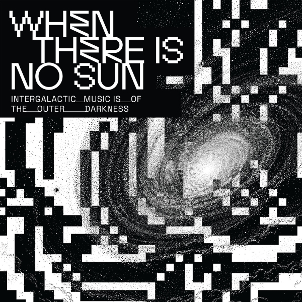 [TR24][OF] VA - When There Is No Sun (Curated by...