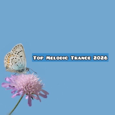 VA - Top Melodic Trance (2026) (2026) mp3