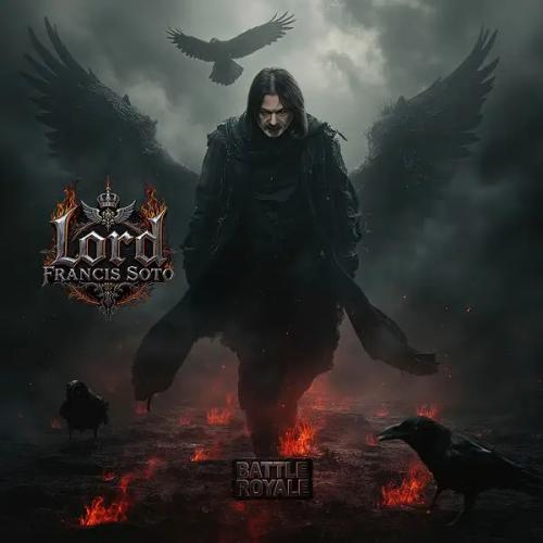 Lord Francis Soto - Battle Royale (2026)