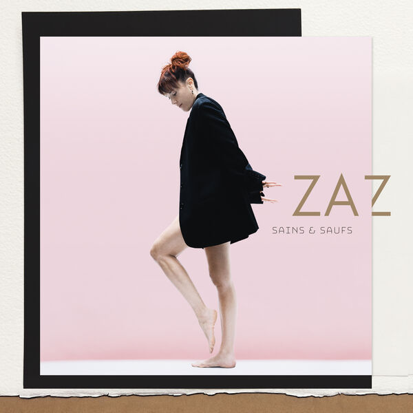 [TR24][OF][LDR] Zaz - Sains et saufs (Deluxe) -...