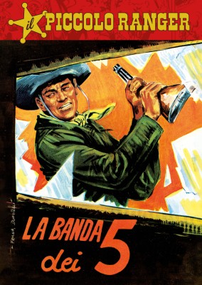 Il Piccolo Ranger 079 - La banda dei 5 (RCS 2023-12-05)
