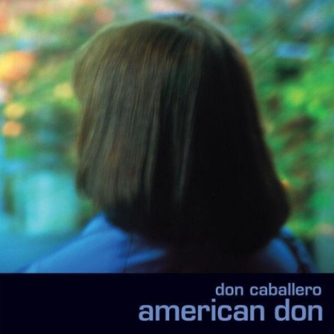 Don Caballero - American Don (Deluxe Edition) (2026) mp3