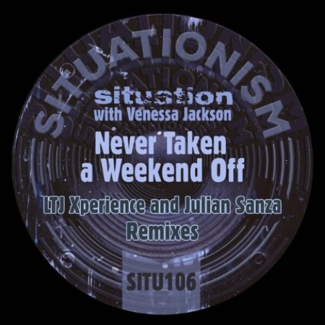 Situation x Venessa Jackson - Never Ten a Weekend Off (2026) mp3