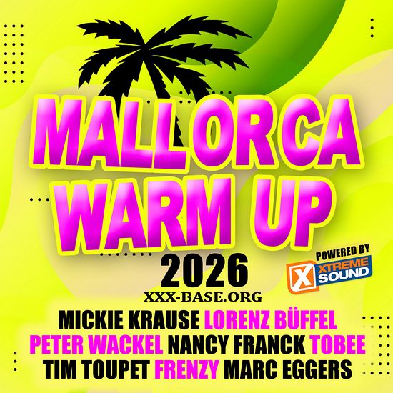 Mallorca Warm Up 2026 (powered By Xtreme Sound) 2CD
