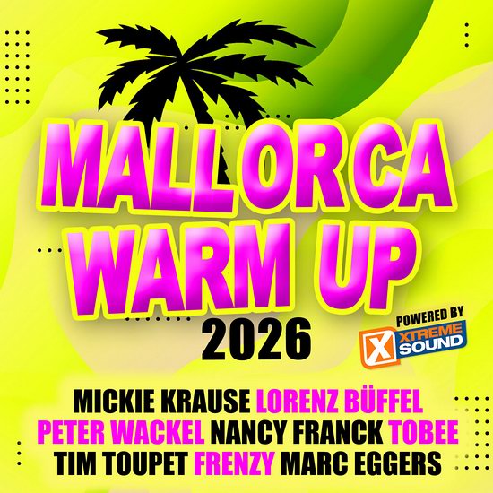 Mallorca Warm Up 2026 (powered By Xtreme Sound) 2CD