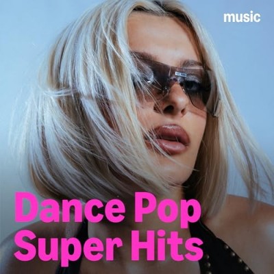 Dance Pop Super Hits 29.03.2026 (2026) FLAC
