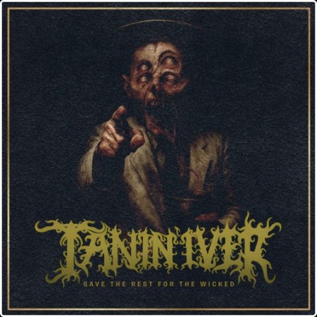 Tanin'iver - Save the Rest for the Wicked (2026)