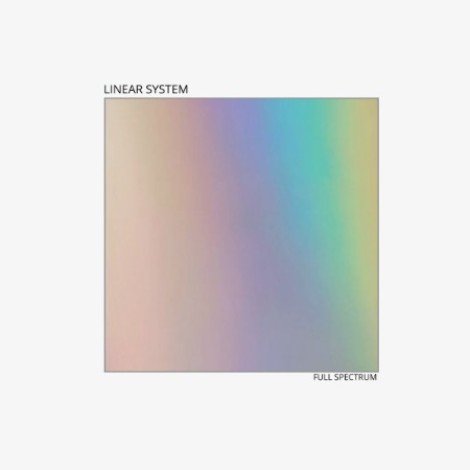 Linear System - Full Spectrum (2026) flac