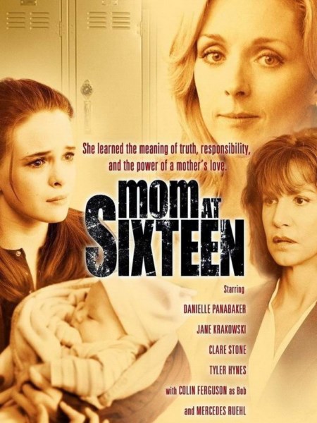 Шестнадцатилетняя мать / Mom at Sixteen (2005) WEB-DLRip / WEB-DL 720p / WEB-DL 1080p