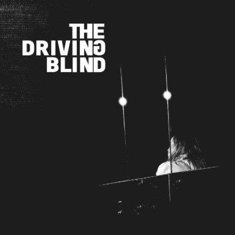 The Driving Blind - Zero Experience (2026) mp3