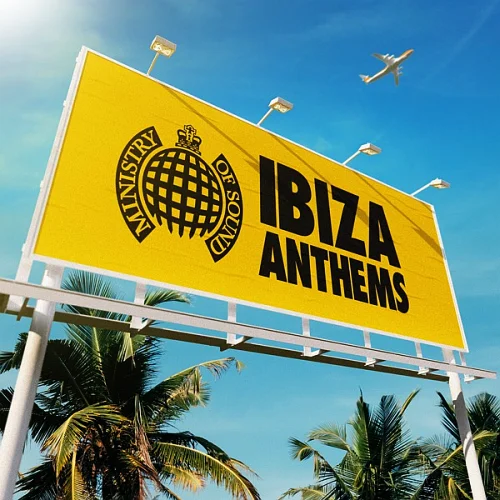 Ministry of Sound - Ibiza Anthems (27-03.2026)