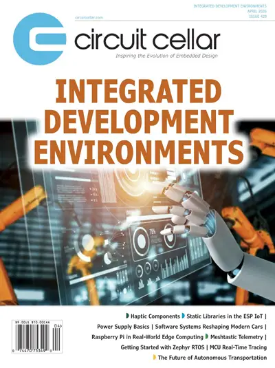 Circuit Cellar - Issue 429 (April 2026)