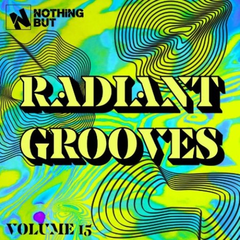 VA - Nothing But... Radiant Grooves, Vol. 15 (2026) mp3