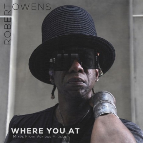 Robert Owens - Where You At (2026) mp3