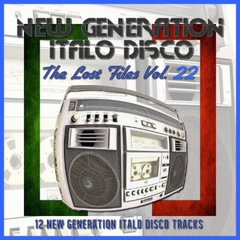 VA - New Generation Italo Disco - The Lost Files Vol. 22 (2026) mp3