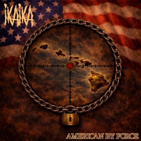 Ikaika - American By Force (2026) mp3