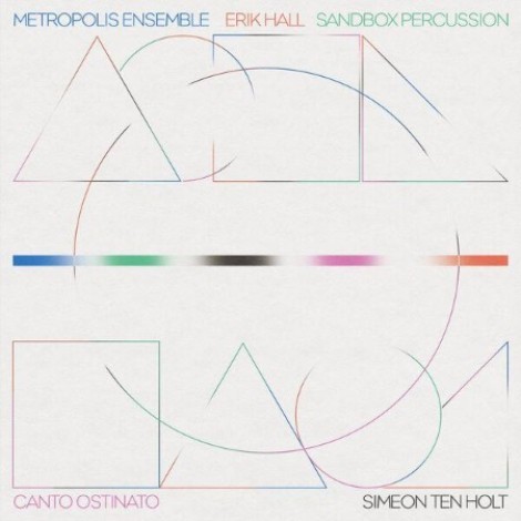 Metropolis Ensemble x Erik Hall x Sandbox Percussion - Canto Ostinato (2026) mp3