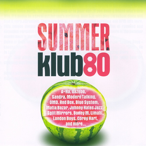 Summer Klub80 Volume 1 (2CD) (2007) FLAC