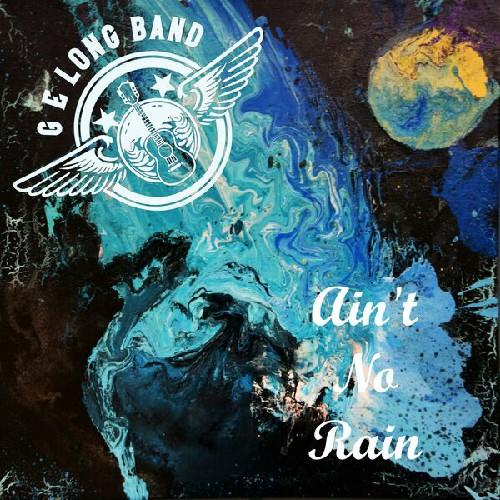 G.E. Long Band - Ain't No Rain (2026) 