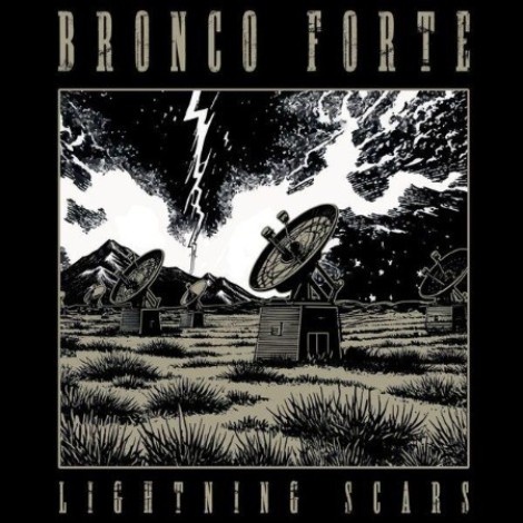 Bronco Forte - Lightning Scars (2026) flac