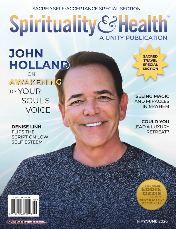 Spirituality & Health Magazine - May/June 2026
