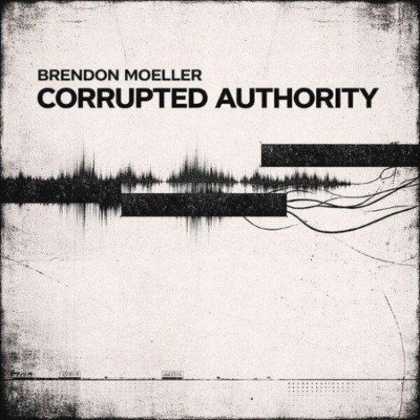 Brendon Moeller - Corrupted Authority (2026) flac