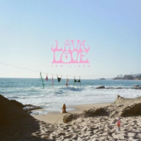 Lavalove - Tan Lines (2026) flac