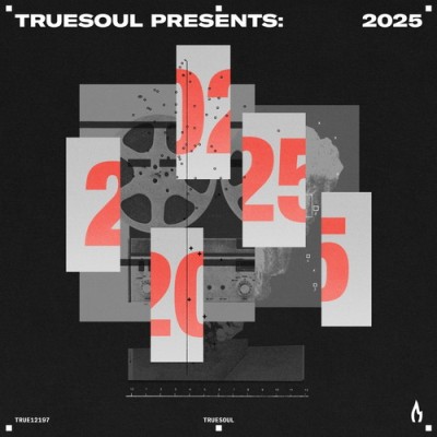 Truesoul Presents 2025 (2026) FLAC