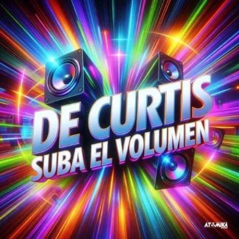 De Curtis - Suba El Volumen (2026) mp3