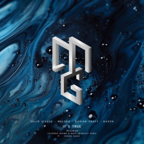 Selim Sivade & Meloko & Dorian Craft & Baron (FR) - It's True (2025) mp3