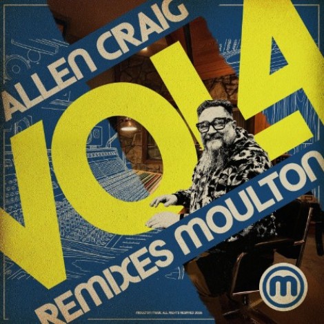 VA - Allen Craig Remixes Moulton Vol. 4 (2026) mp3