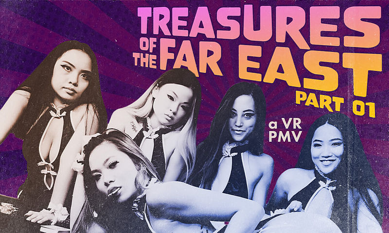 Treasures Of The Far East, Part 01  : Lulu Chu, Vina Sky, Luna Mills, Alona Bloom, Alexia,ers (Mutiny VR/SexLikeReal) UltraHD/4K 2880p