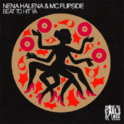 MC Flipside & NenaHalena – Beat To Hit Ya (Extended Mix) [Make The Girls Dance Records] — Afro House 2026 