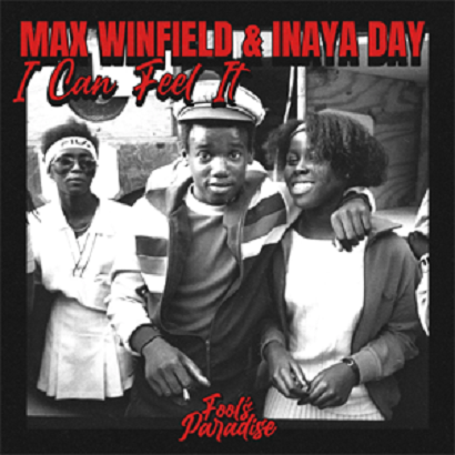 Inaya Day & Max Winfield – I Can Feel It [Fool's Paradise] — House 2026 