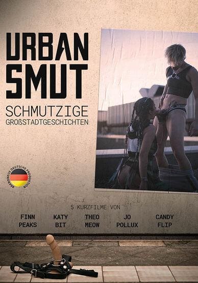 Urban Smut – Schmutzige Grossstadtgeschichten
