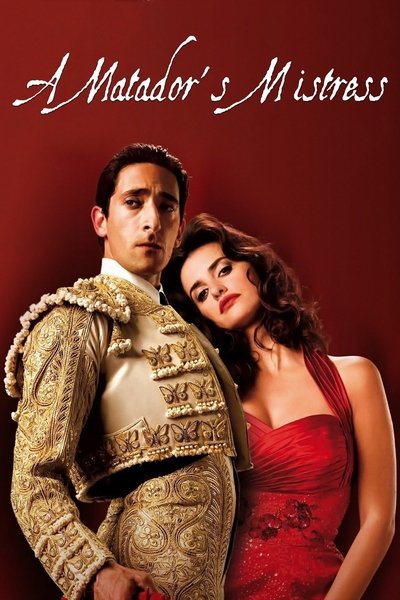 A Matadors Mistress (2008) BLURAY 1080p BluRay 5 1-WORLD