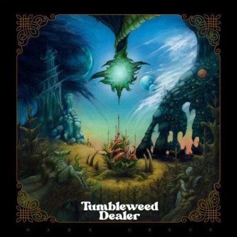 Tumbleweed Dealer - Dark Green (2025) flac