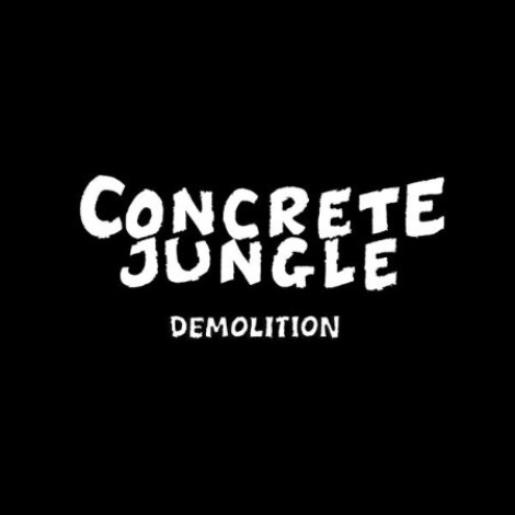 Concrete Jungle - Demolition (2026) flac