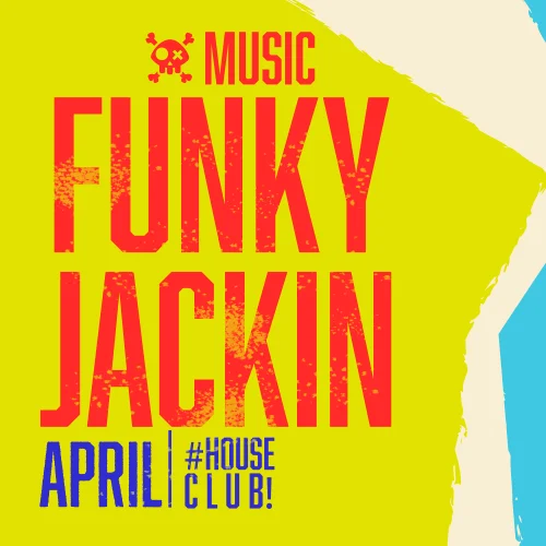 April Jackin Funky Club House (2026)