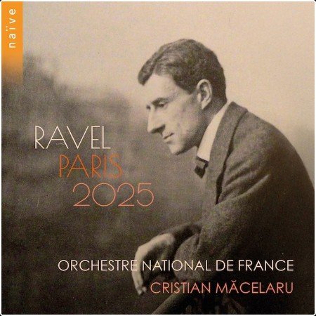 Ravel - Paris 2025 - Orchestre National de France (2026) [24-96]