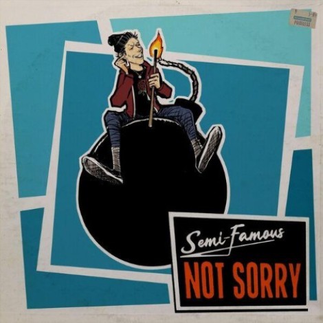 Semi-Famous - Not Sorry (2026) mp3